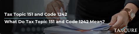 what is tax topic 151 mean|Tax Topic 151: What It Is and How To Appeal It